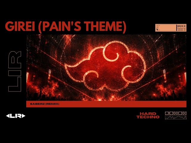 HARD TECHNO | Naruto Shippuden - Girei (SaberZ Remix) [Pain's Theme Song]