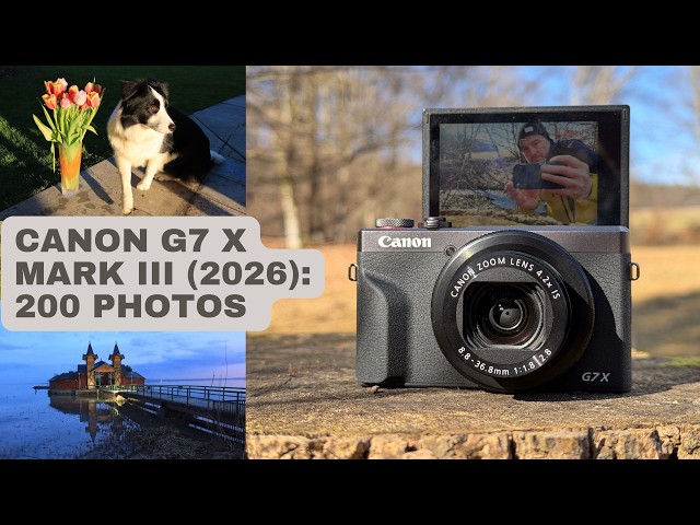 Canon G7 X Mark III: Why This “Old” Camera Can Beat Your Phone | 2026 Review