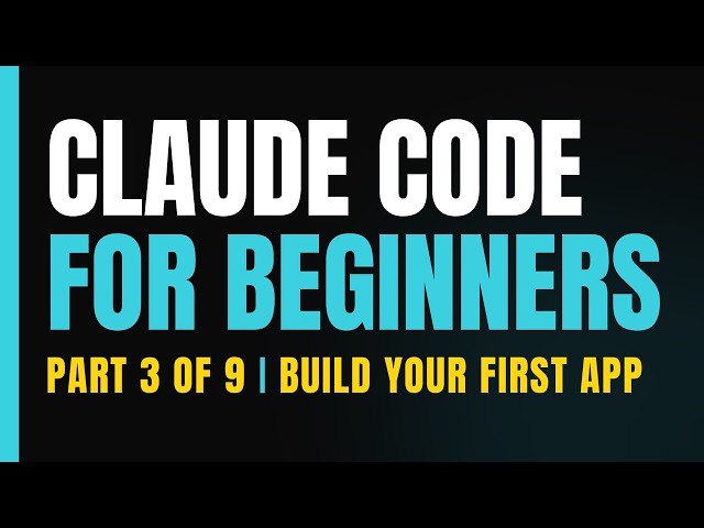 Learn Claude Code Step by Step: Build Your First App (Part 3 of 9)