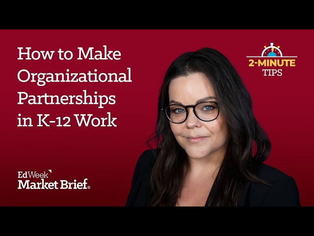 How to Make Organizational Partnerships in K-12 Work