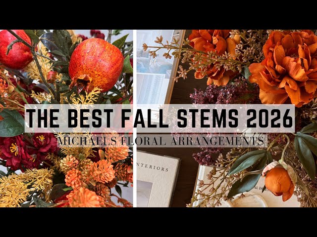MICHAEL'S FALL STEMS 2026 || EASY ARRANGEMENT IDEAS || FALL DECOR