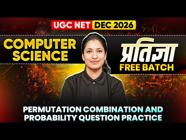 UGC NET Computer Science Classes | Permutation Combination and Probability Question Practice