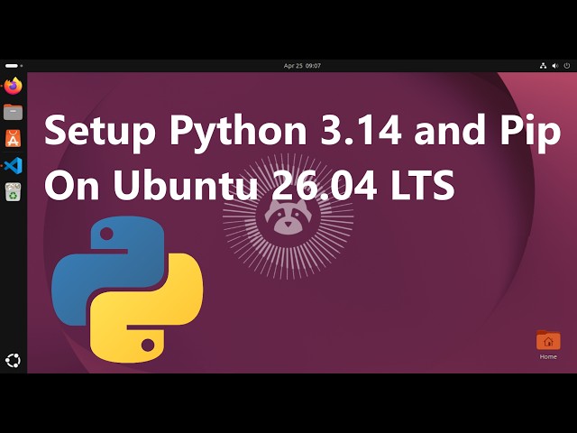 How setup Python 3.14 and Pip on Ubuntu 26.04 LTS