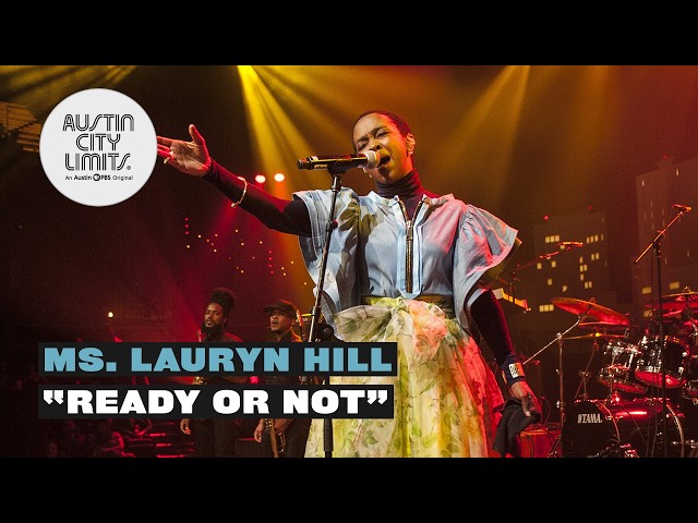 Ms. Lauryn Hill - Ready or Not | Live on Austin City Limits TV