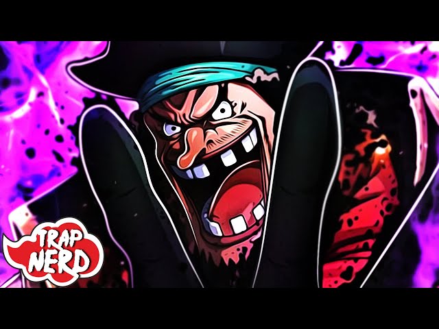 Tipo Barba Negra (One Piece) |🧔🏾| Trap NERD | MHRAP