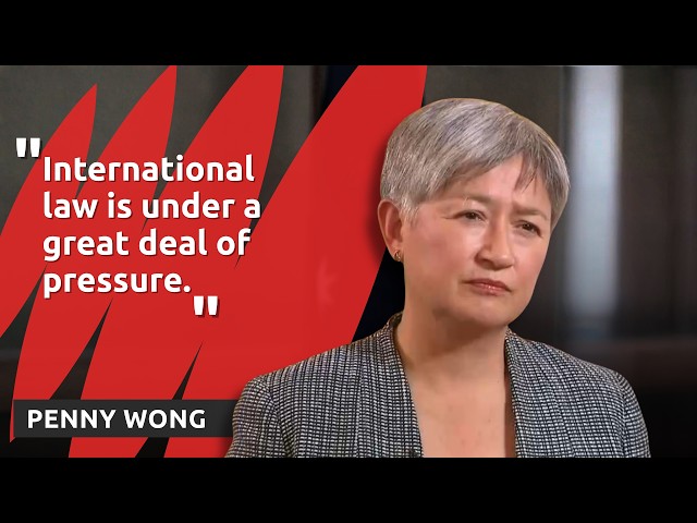 Penny Wong says Australia has a role to play in upholding international law