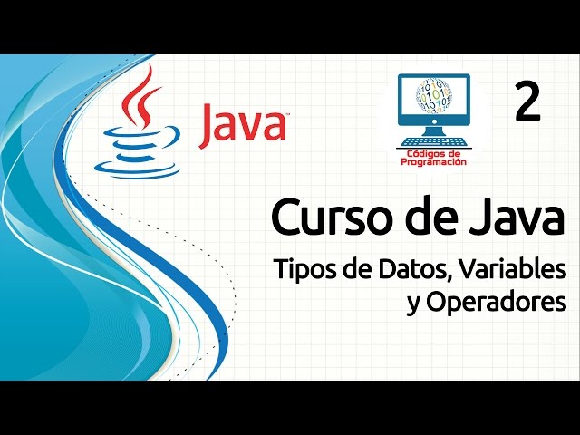 Java Course - 2: Data Types, Variables, and Operators