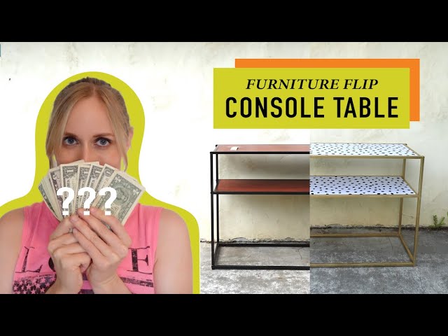 24-Hour Furniture Flip | DIY Console Table Makeover