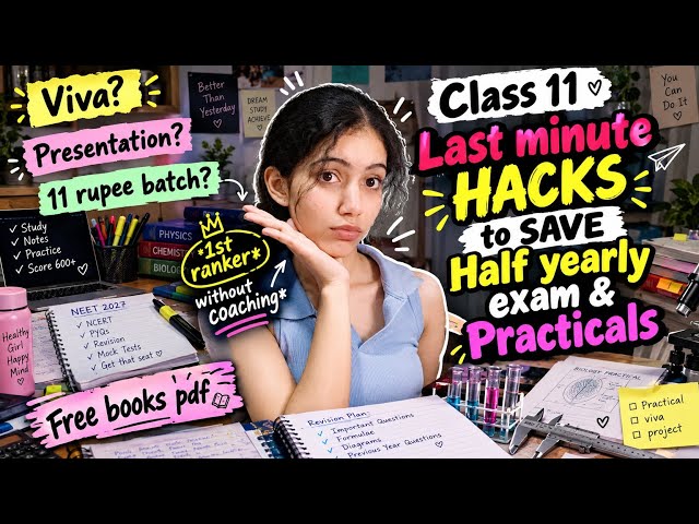 💀 Practical & viva- Last minute hacks for class 11th half yearly! Practicals guide🎀