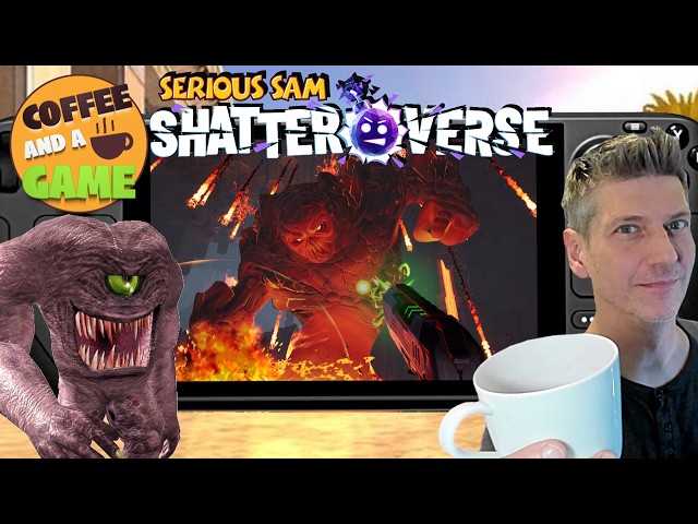 ☕  Coffee and a Game: Serious Sam Shatterverse on Steam Deck  ☕