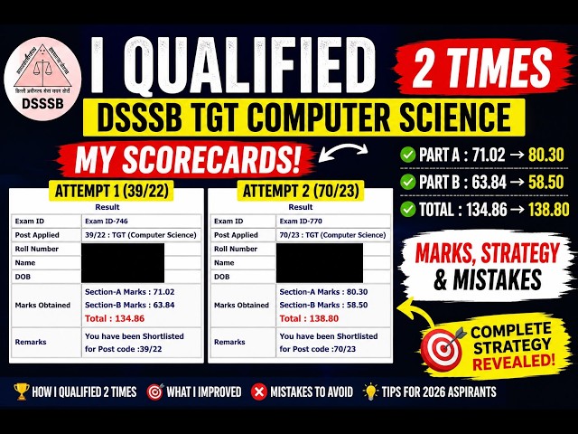 I Qualified DSSSB TGT Computer Science 2 Times | My Scorecards, Marks & Preparation Strategy