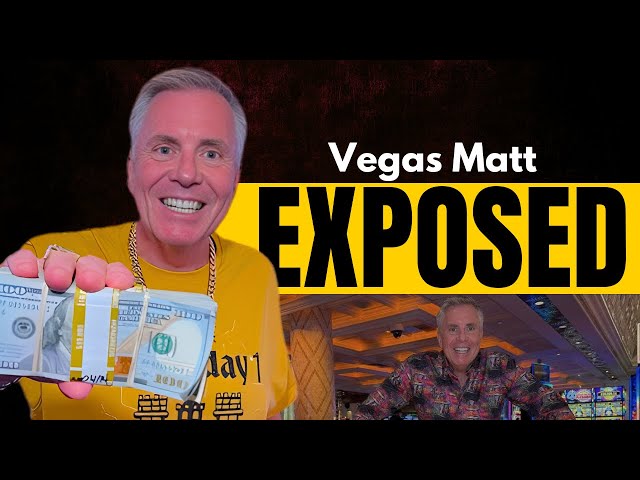 Vegas Matt EXPOSED? The Side of Gambling You’re Not Supposed to See