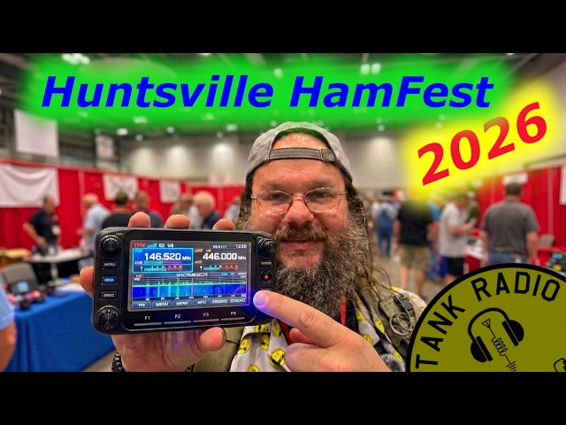 The Best New Gear at Huntsville Hamfest 2026
