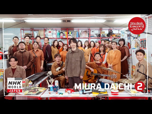 Miura Daichi [2/2] - tiny desk concerts JAPAN