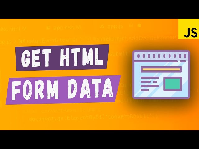 How To Get Form Data With JavaScript