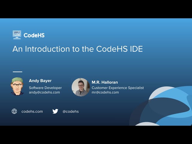 CodeHS Webinar: An Introduction to the CodeHS IDE