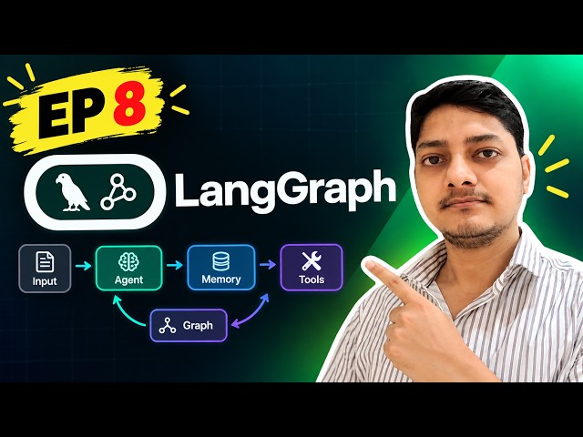 LangGraph Explained: Build Stateful AI Agents in 8 Minutes