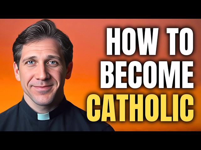 How to Become Catholic
