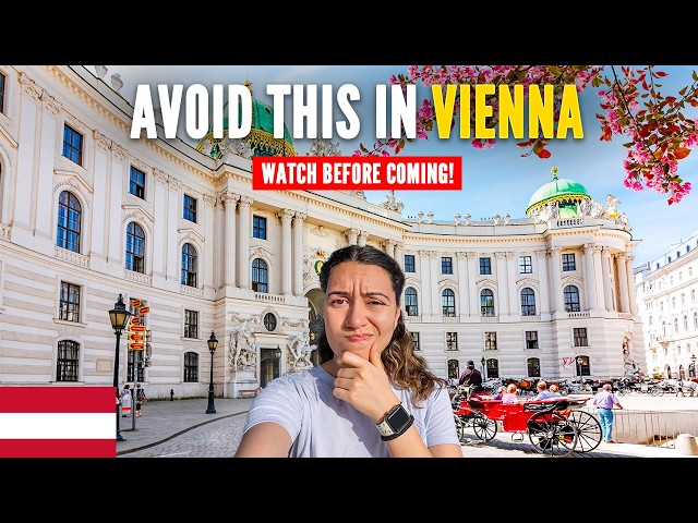 10 Mistakes to Avoid When Visiting Vienna (For First Timers)