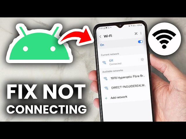 How To Fix WiFi Not Connecting On Android - Tutorial