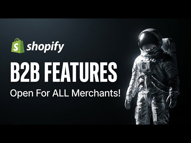 Shopify B2B Now FREE to All Merchants