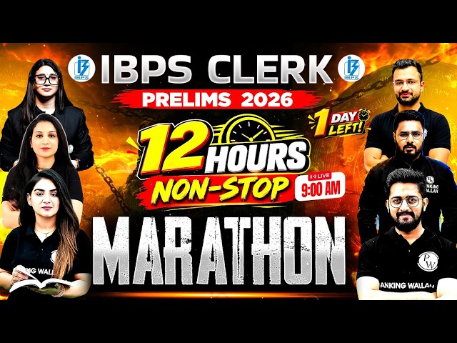 IBPS Clerk Prelims 2026 | 12 Hours Non-Stop Marathon 🔥 | Complete Revision | All Subjects