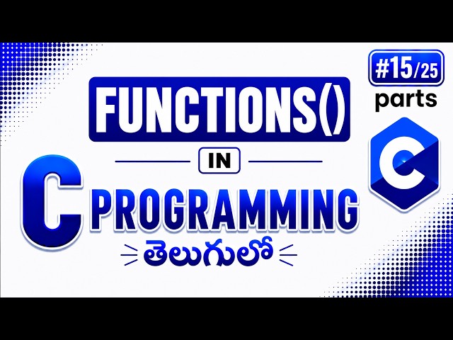 Functions in C Programming Telugu | Complete Beginner Tutorial | Part 15