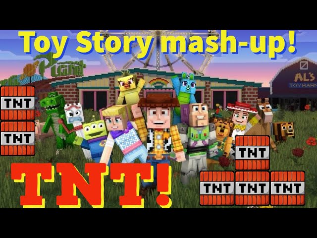 BLOWING UP Minecraft Toy Story mash up!