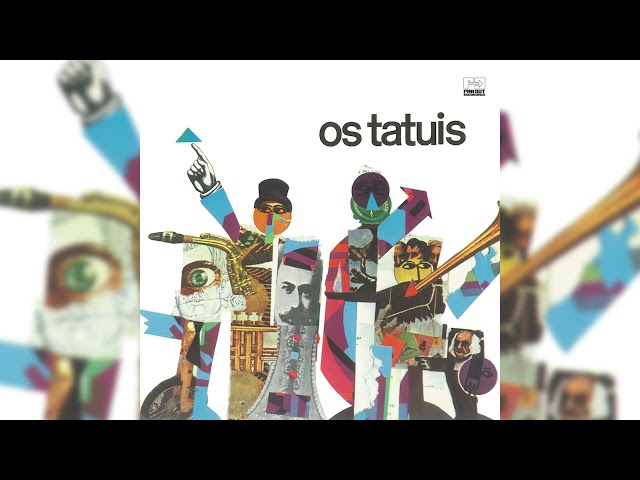 Os Tatuis - Os Tatuis [1965] (Full Album Stream)