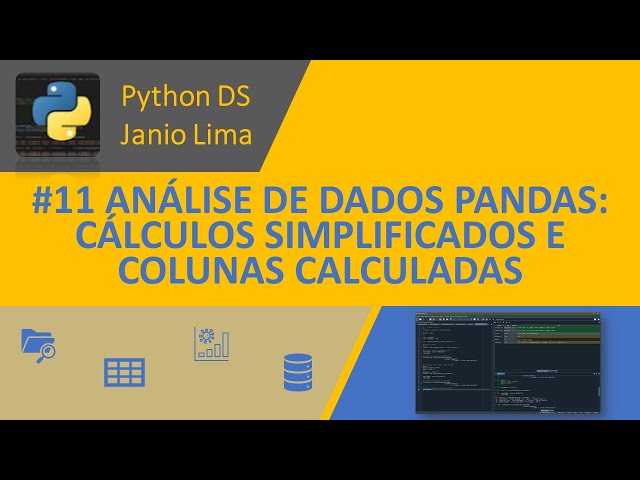 #11 PYTHON - DATA ANALYSIS WITH PANDAS: SIMPLIFIED CALCULATIONS AND CREATING CALCULATED COLUMNS