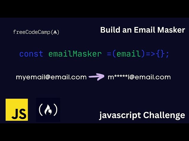 Email masking JavaScript Challenge
