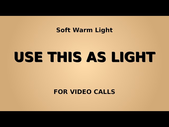 Turn Your Screen Into a Soft Warm Light (Instant Fix For Video Lighting)