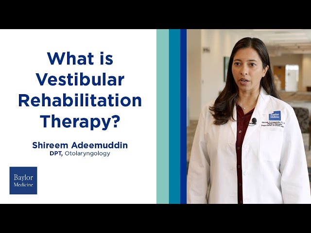 What is Vestibular Rehabilitation Therapy? | Dr. Shireen Azeemuddin