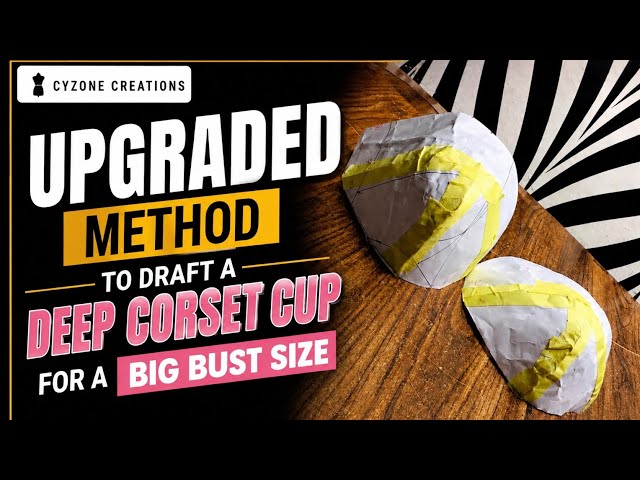 How to draft a deep corset cup for a big bust size. #Corsettutorial 