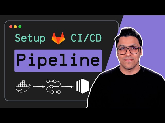 How to setup a CI/CD Pipeline using Gitlab, Docker and AWS?