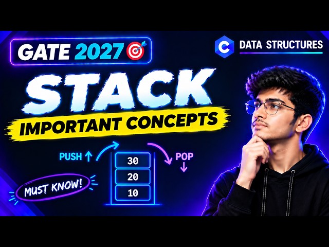 Stack Important Concepts | Data Structures | GATE CSE 2027 🔥