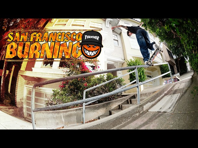 Thrasher x Spitfire Present: SAN FRANCISCO BURNING