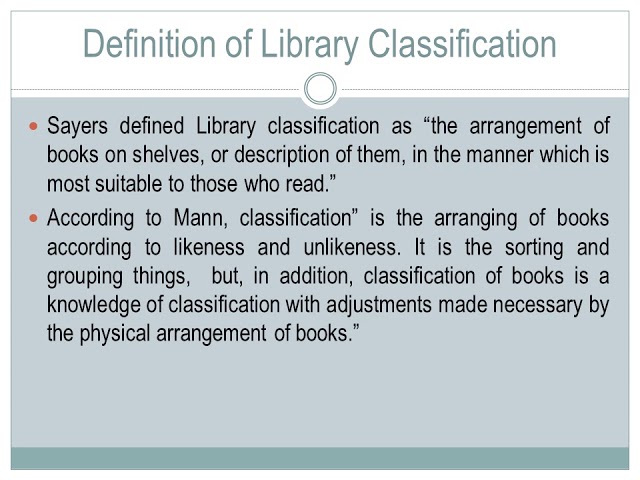 LIBRARY CLASSIFICATION: MEANING, NEED, AND PURPOSE