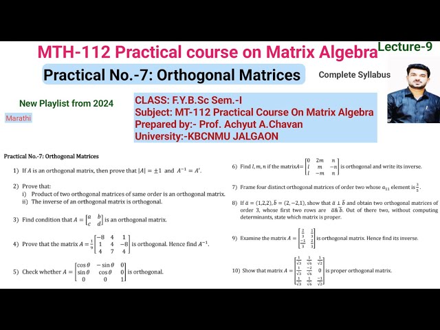 Practical No-7 | MT-112 Practical Course On Matrix Algebra | FYBSc KBCNMU JALGAON
