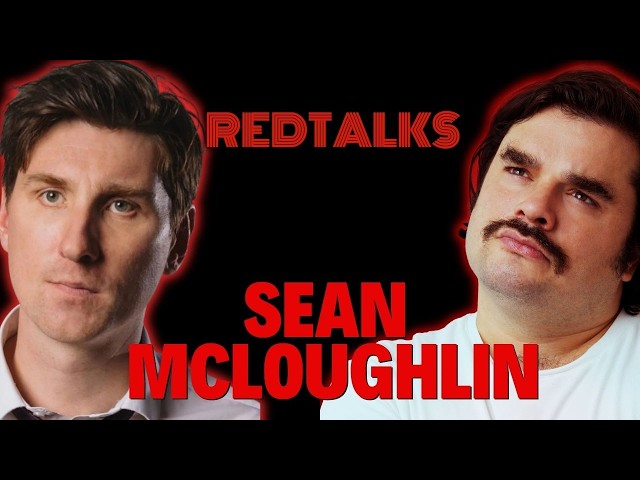 Red Talks With Sean Mcloughlin