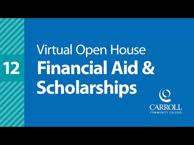 Virtual Open House 12 | Financial Aid & Scholarships