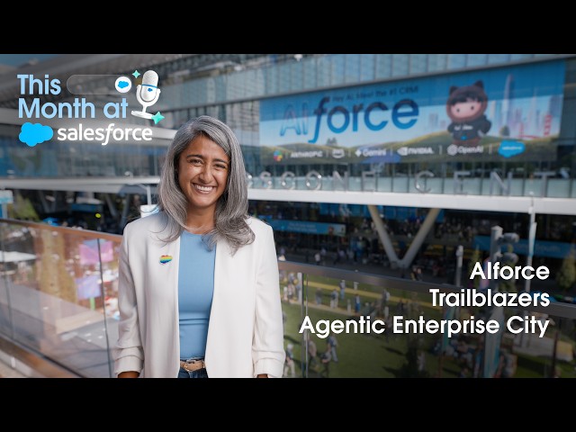 This Month at Salesforce | Ep 4 – AIforce Debuts at Dreamforce 2026