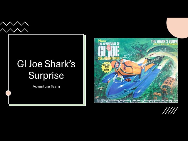 GI Joe Adventure Team Shark Surprise 1970 review