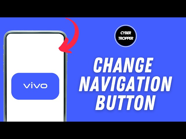 How to Change Navigation Buttons to Swipe Gestures on Vivo (Easy Guide!)