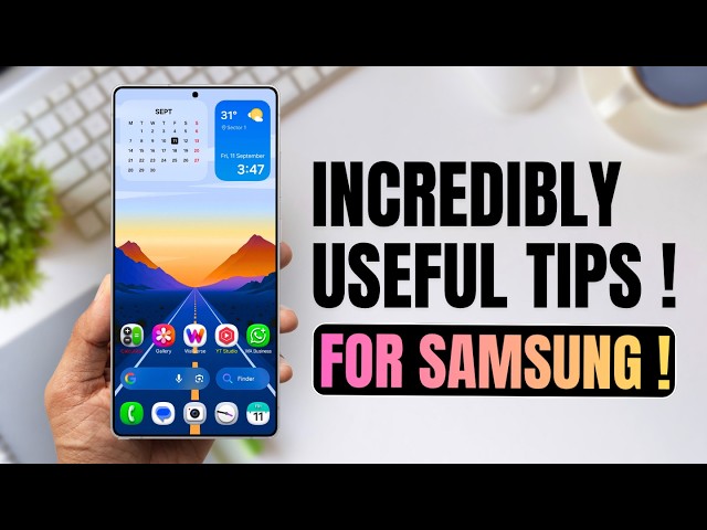 INCREDIBLY USEFUL TIPS For Samsung Galaxy Phone Users !!!