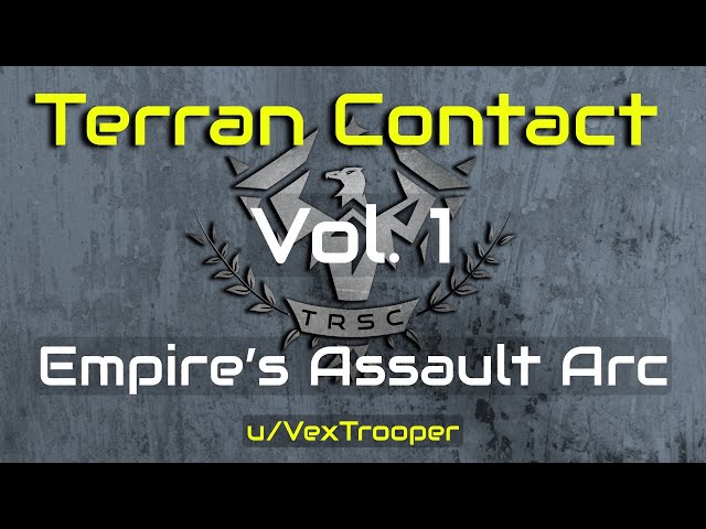 HFY Reddit Stories: Terran Contact - Vol. 1 - Empire’s Assault Arc