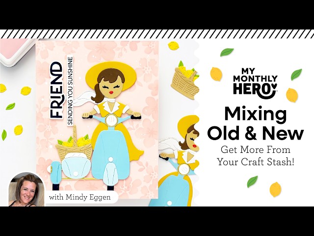 Pair New + Old Products for Fresh Cards! | July My Monthly Hero + Fresh Flowers