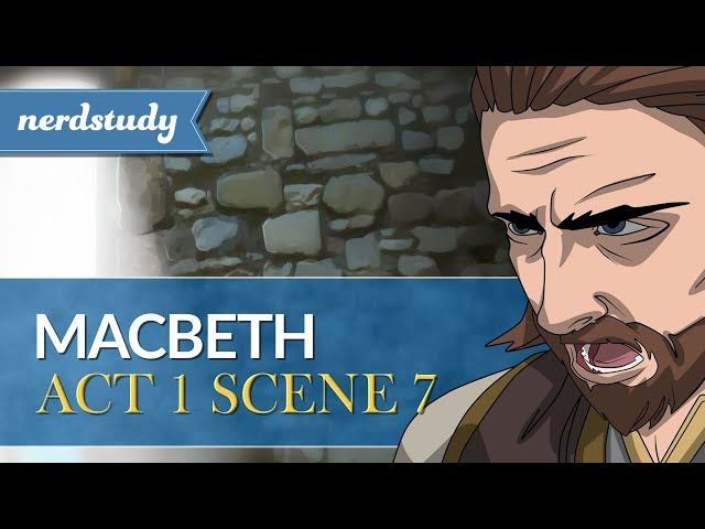 Macbeth Summary (Act 1 Scene 7) - Nerdstudy