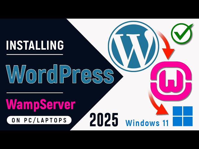 How to Install WordPress on Windows 11 PC in WampServer (Same in 2026)