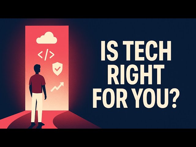 Is Tech Right For You? Here’s the Truth No One Tells You (Career Clarity Guide)